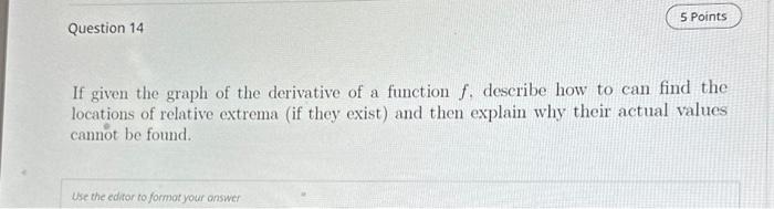 Solved Question 14 5 Points If given the graph of the | Chegg.com