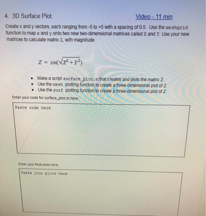 Solved 4. 3D Surface Plot Video - 11 min Create x and y | Chegg.com