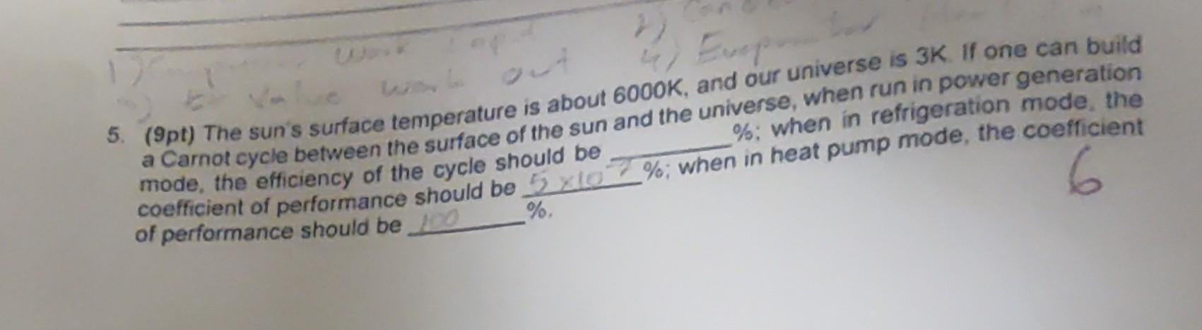 Solved 5. (9pt) The sun's surface temperature is about 6000 | Chegg.com