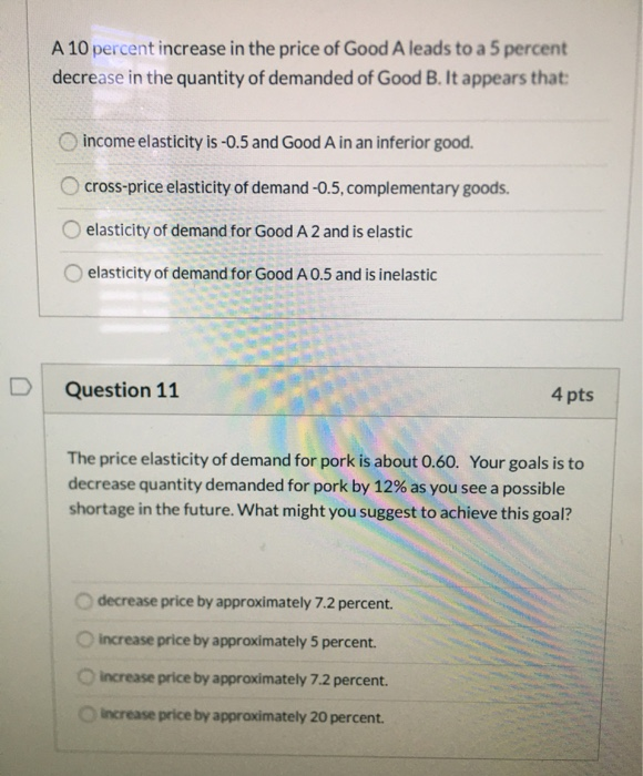 solved-a-10-percent-increase-in-the-price-of-good-a-leads-to-chegg