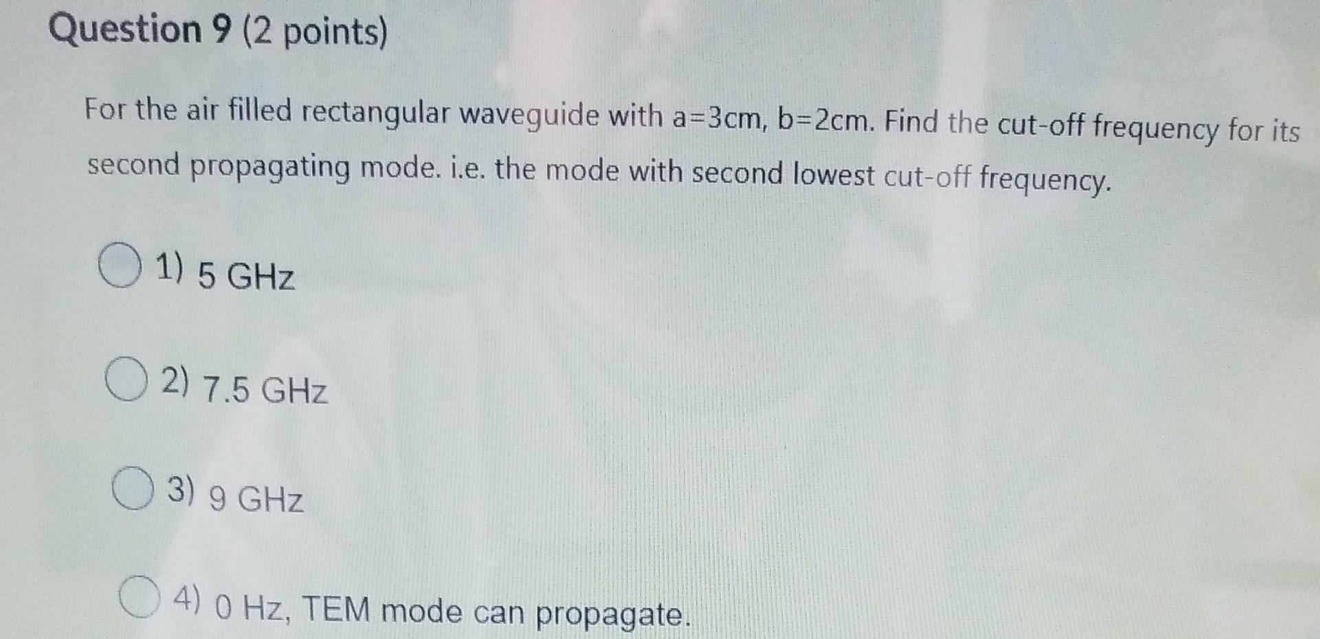 Solved Question 9 (2 points) For the air filled rectangular | Chegg.com