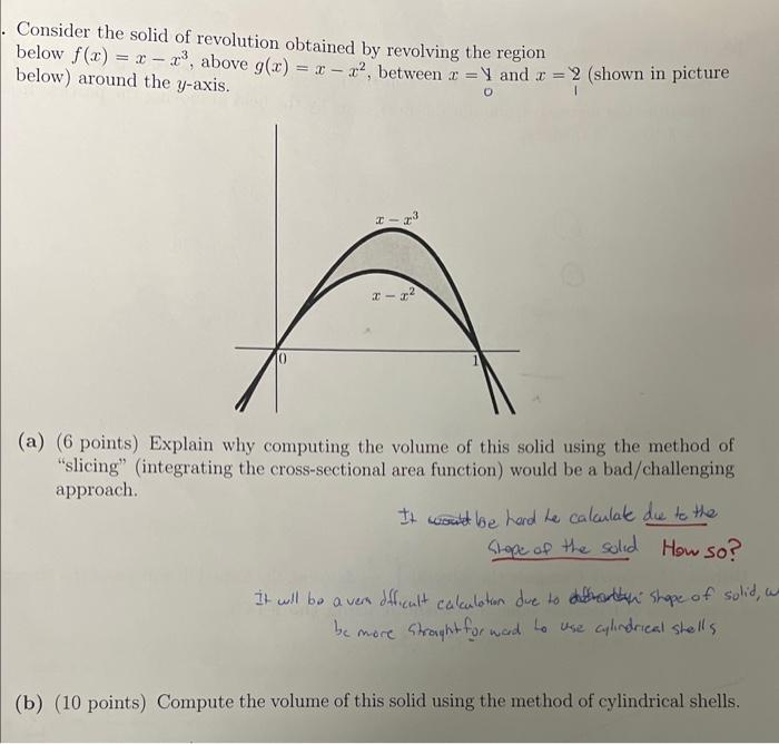 Solved Consider the solid of revolution obtained by | Chegg.com