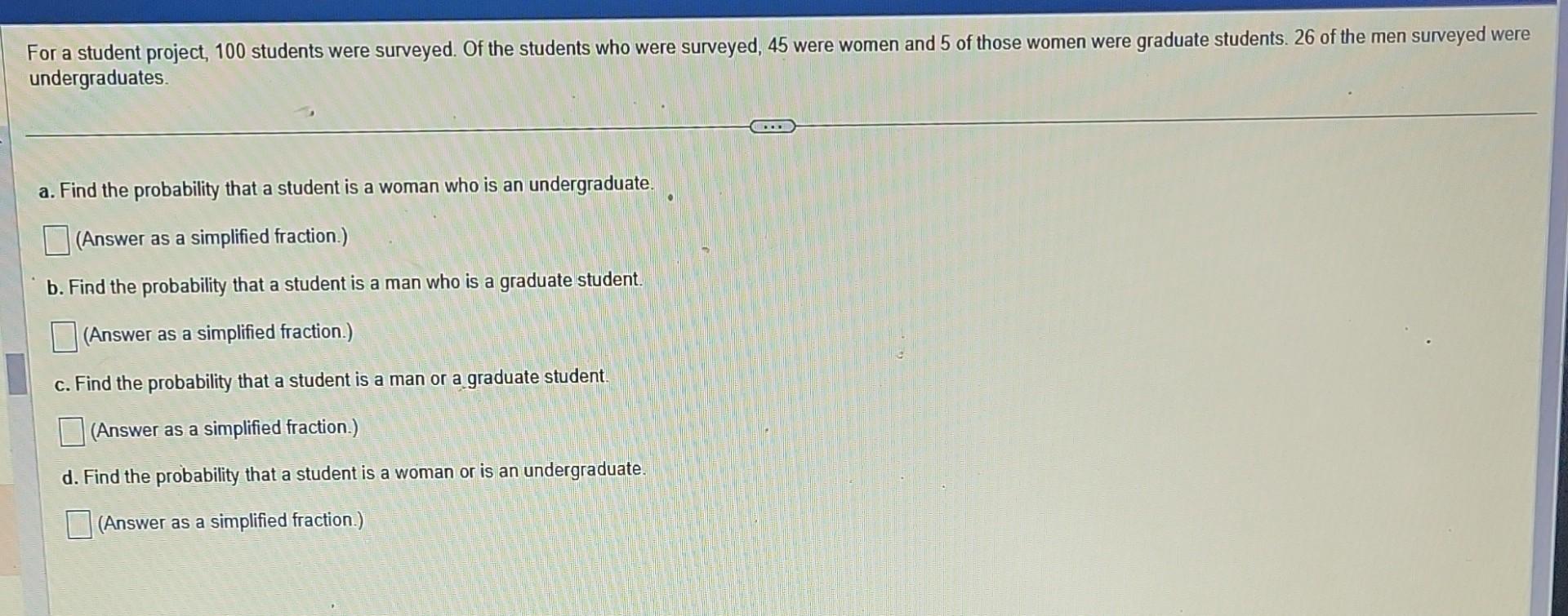 Solved For a student project, 100 students were surveyed. Of | Chegg.com