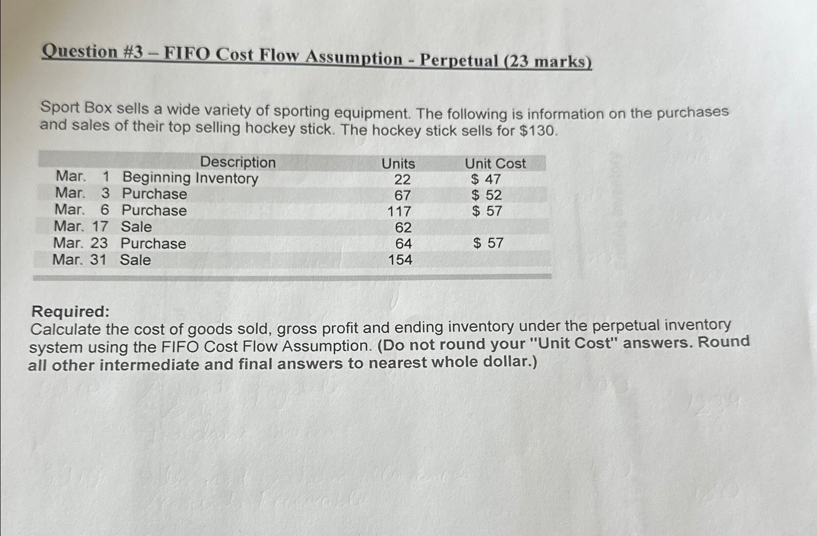 Solved Question 3 ﻿FIFO Cost Flow Assumption ﻿Perpetual