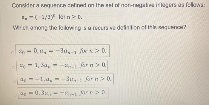Solved Consider a sequence defined on the set of | Chegg.com