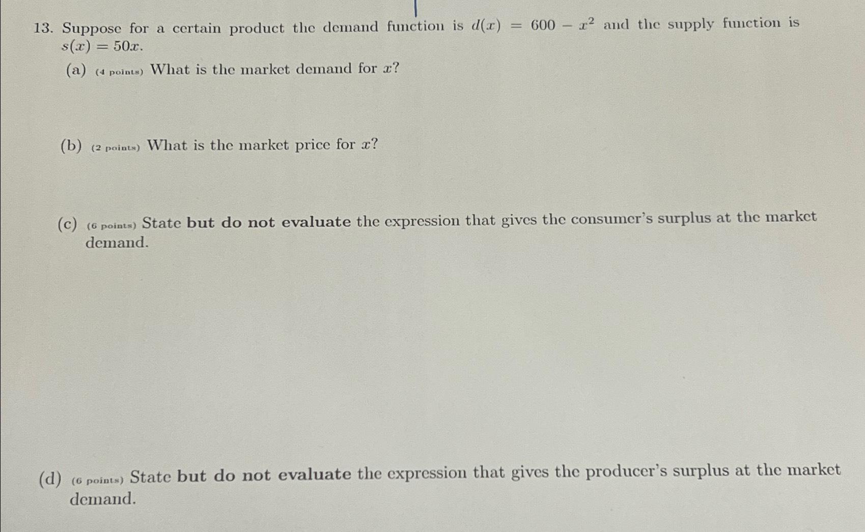 Solved Suppose for a certain product the demand function is | Chegg.com