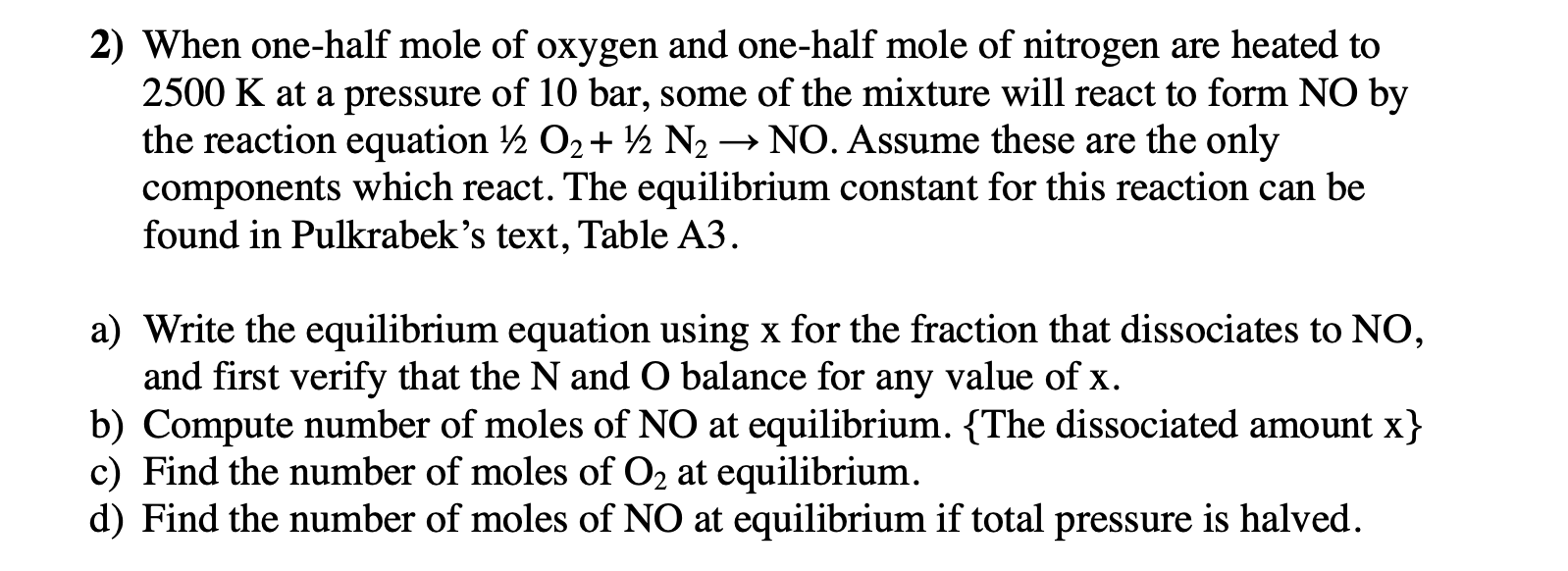 2) When one-half mole of oxygen and one-half mole of | Chegg.com