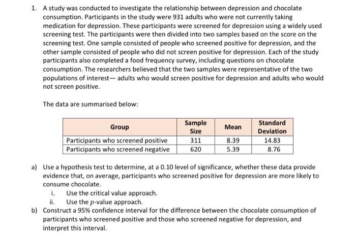 Solved 1. A study was conducted to investigate the | Chegg.com
