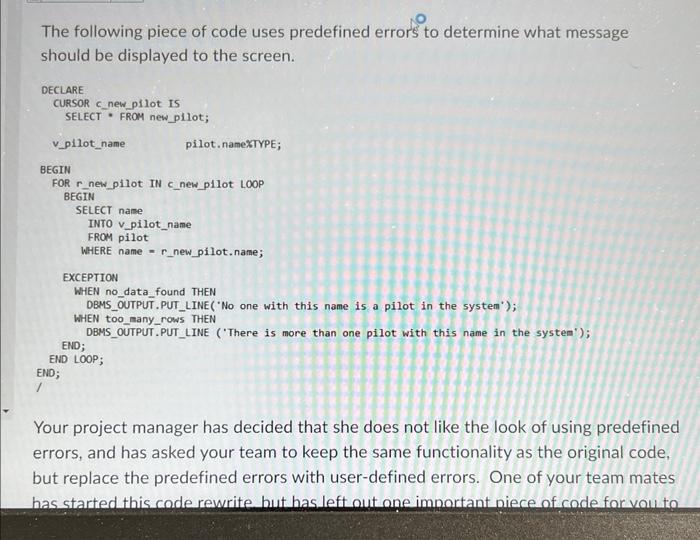 Solved The following piece of code uses predefined errors to | Chegg.com