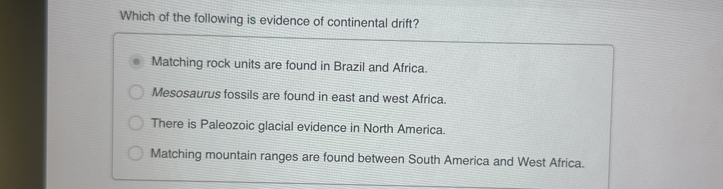 Solved Which of the following is evidence of continental | Chegg.com