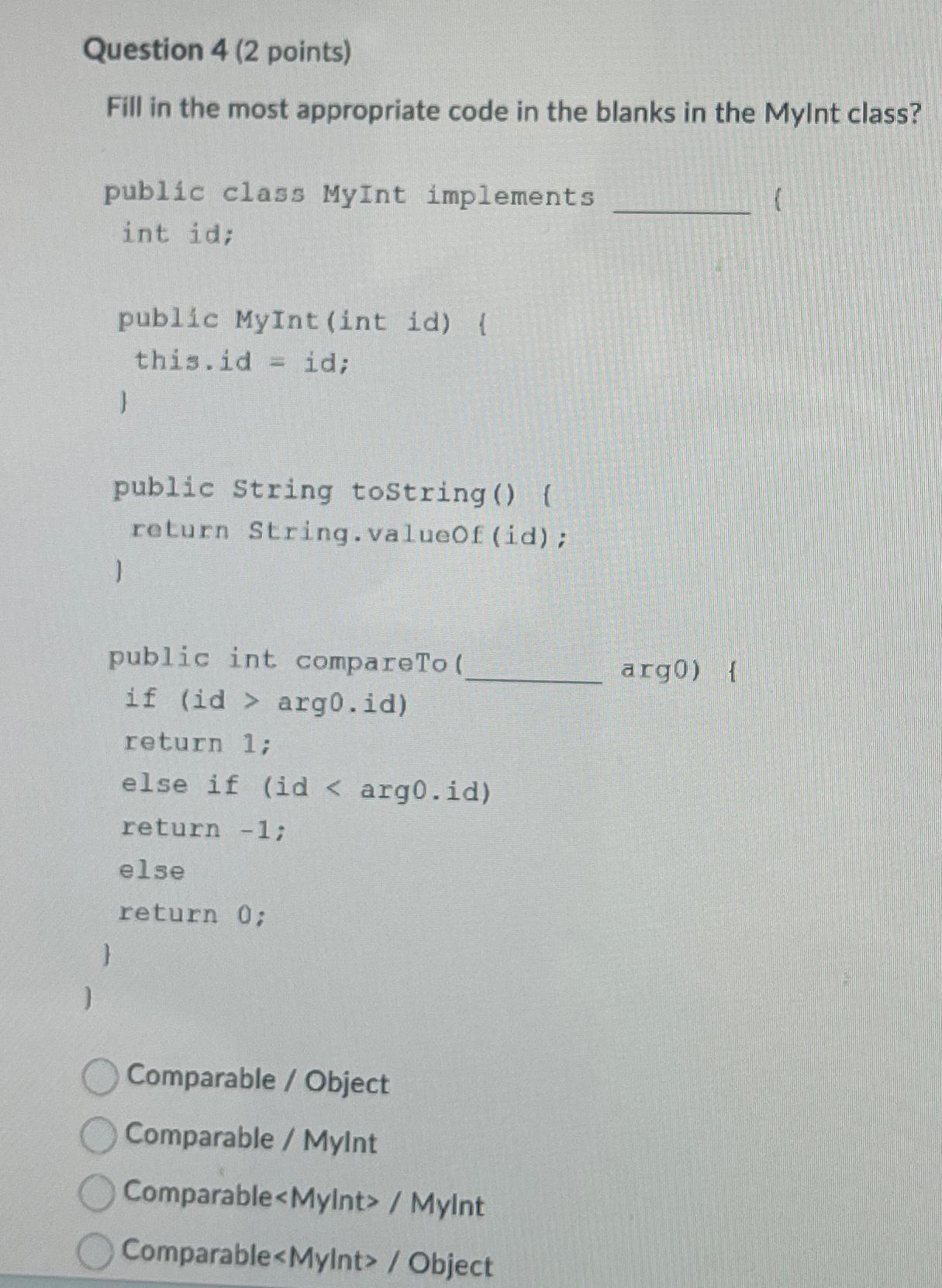 Solved Question 4 ( 2 ﻿points)Fill in the most appropriate | Chegg.com
