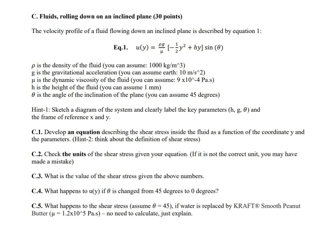 Solved C. Fluids, Rolling Down On An Inclined Plane ( 30 | Chegg.com