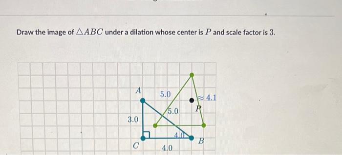 solved-draw-the-image-of-abc-under-a-dilation-whose-center-chegg