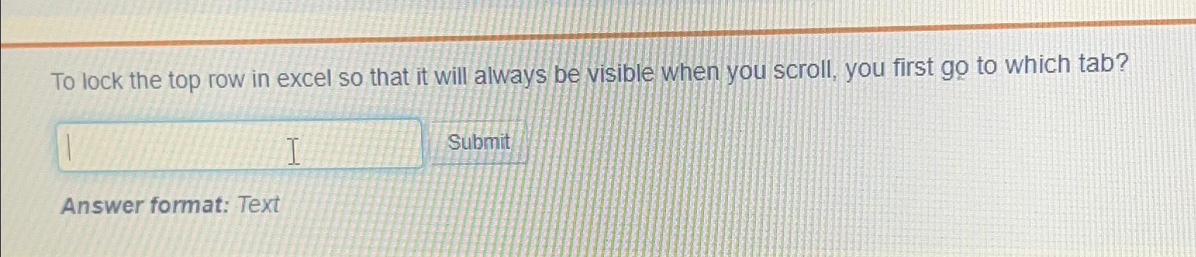 solved-to-lock-the-top-row-in-excel-so-that-it-will-always-chegg