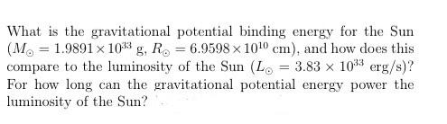 Solved What is the gravitational potential binding energy | Chegg.com