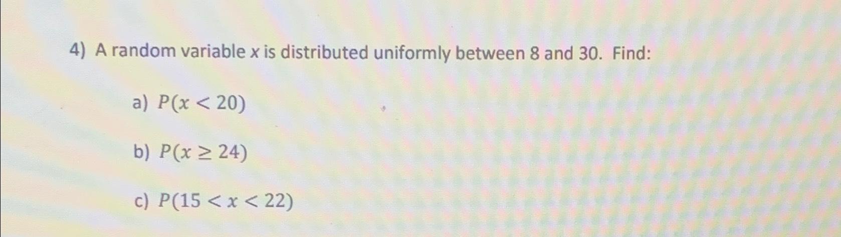 Solved A Random Variable X ﻿is Distributed Uniformly Between 1419