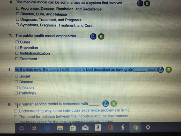 Solved 6. The medical model can be summarized as a system | Chegg.com