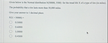 Solved Given below is the Normal distribution N(50000,5500) | Chegg.com