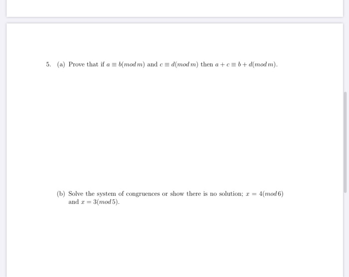 Solved 5. (a) Prove That If A = B[mod M) And C = D(mod M) | Chegg.com