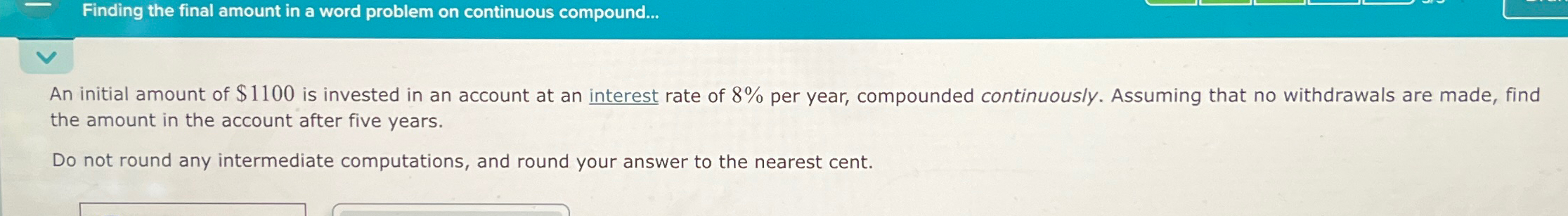 Solved Finding the final amount in a word problem on | Chegg.com