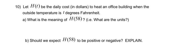 solved-10-let-h-t-be-the-daily-cost-in-dollars-to-heat-chegg