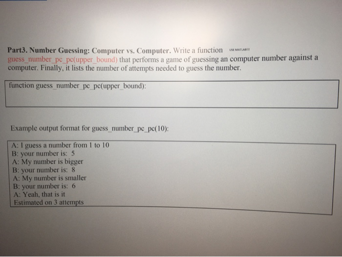 Solved Part3. Number Guessing: Computer vs. Computer. Write | Chegg.com