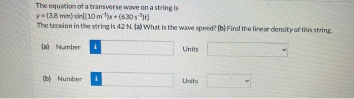 Solved The equation of a transverse wave on a string is | Chegg.com