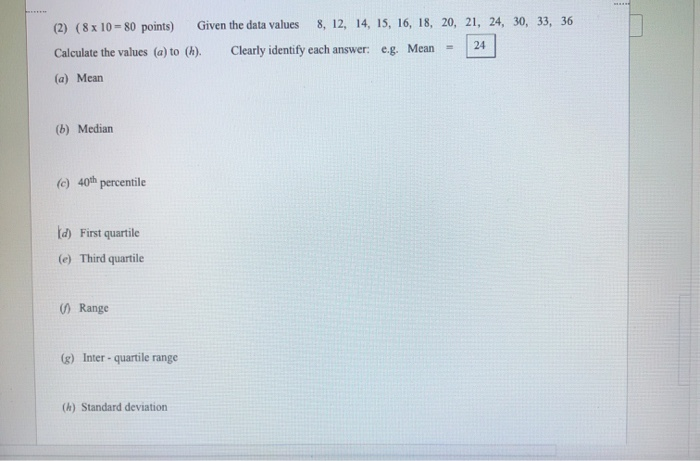 Solved (2) (8 x 10 = 80 points) Given the data values 8, 12, | Chegg.com