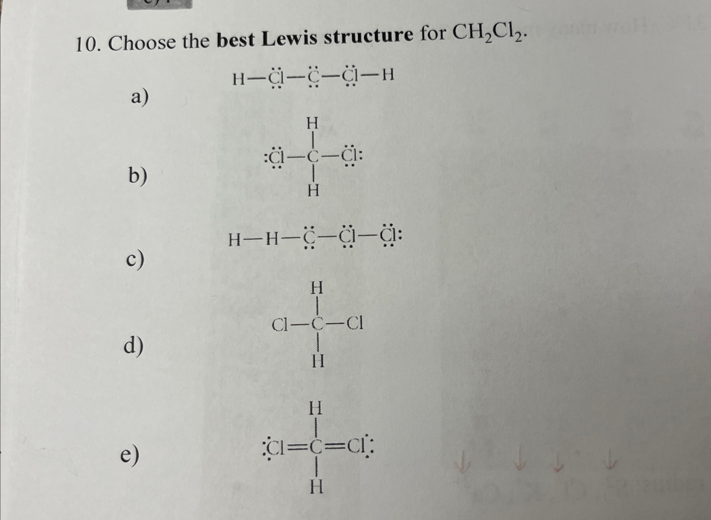 Solved Choose the best Lewis structure for CH2Cl2.a)b)c)d)e) | Chegg.com