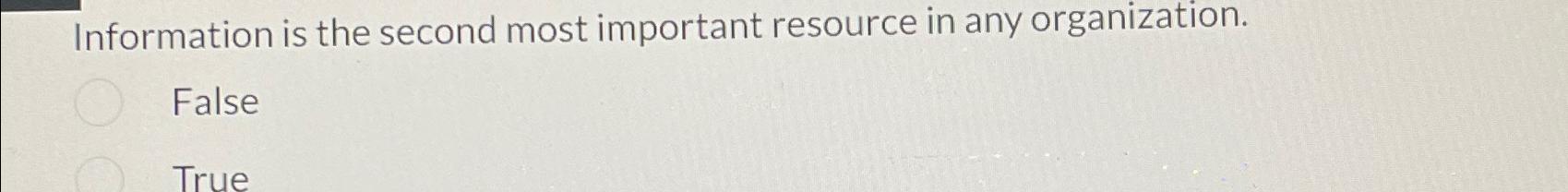 Solved Information is the second most important resource in | Chegg.com