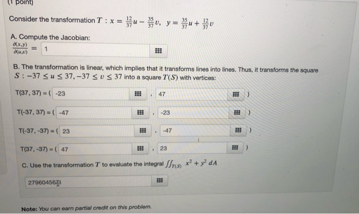 Solved (1 point) Consider the transformation T: x A. Compute | Chegg.com