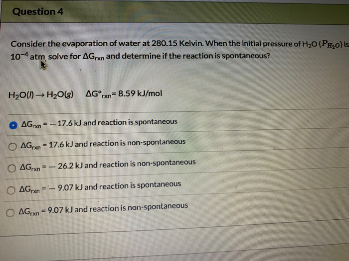 Solved Question 4 Consider the evaporation of water at | Chegg.com