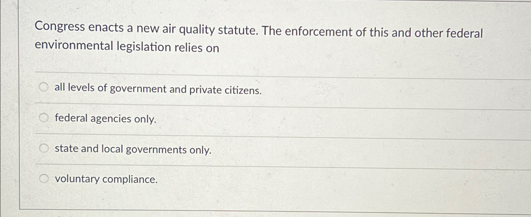 Solved Congress enacts a new air quality statute. The