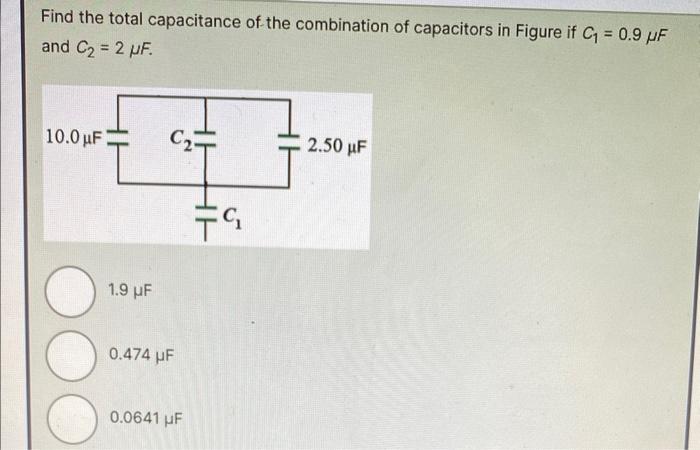 Solved Find the total capacitance of the combination of | Chegg.com