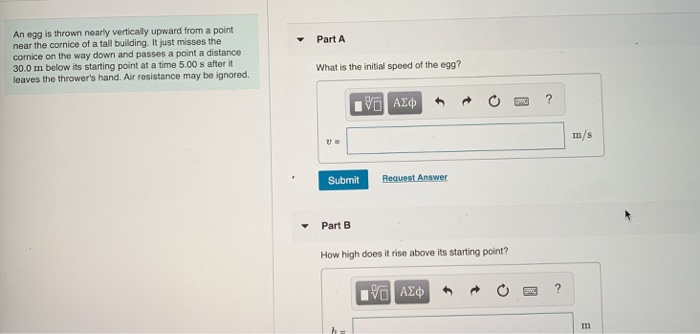 Solved Part A An Egg Is Thrown Nearly Vertically Upward From Chegg