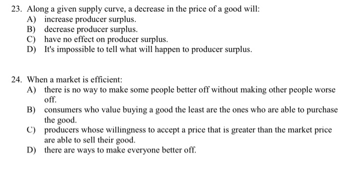 Solved 23. Along a given supply curve, a decrease in the | Chegg.com
