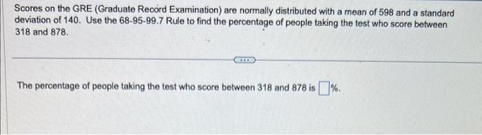 Solved Scores on the GRE (Graduate Record Examination) are | Chegg.com