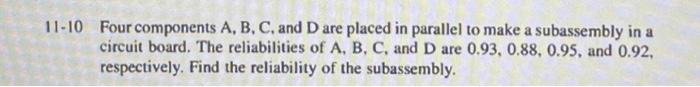 Solved 10 Four Components A, B, C, And D Are Placed In | Chegg.com