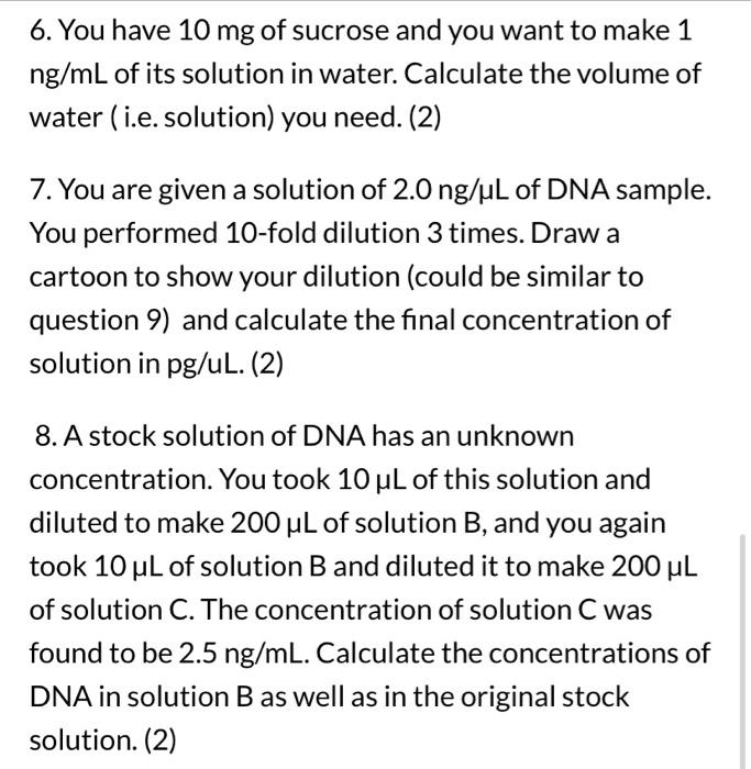 Solved 6. You have 10mg of sucrose and you want to make 1 | Chegg.com