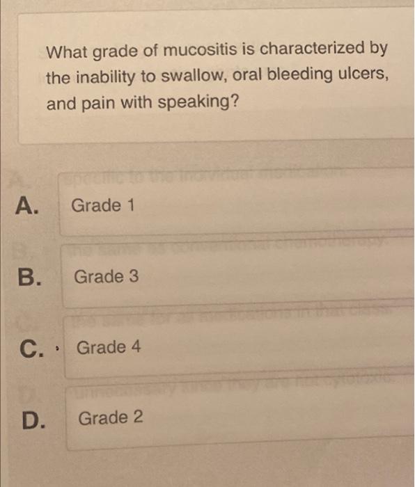 Solved What grade of mucositis is characterized by the | Chegg.com