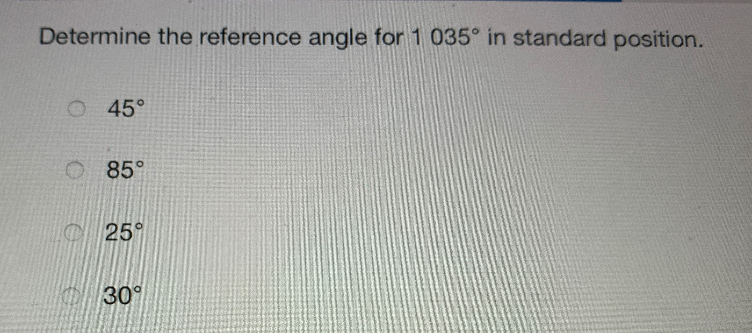 Solved Determine the reference angle for 1035° ﻿in standard | Chegg.com