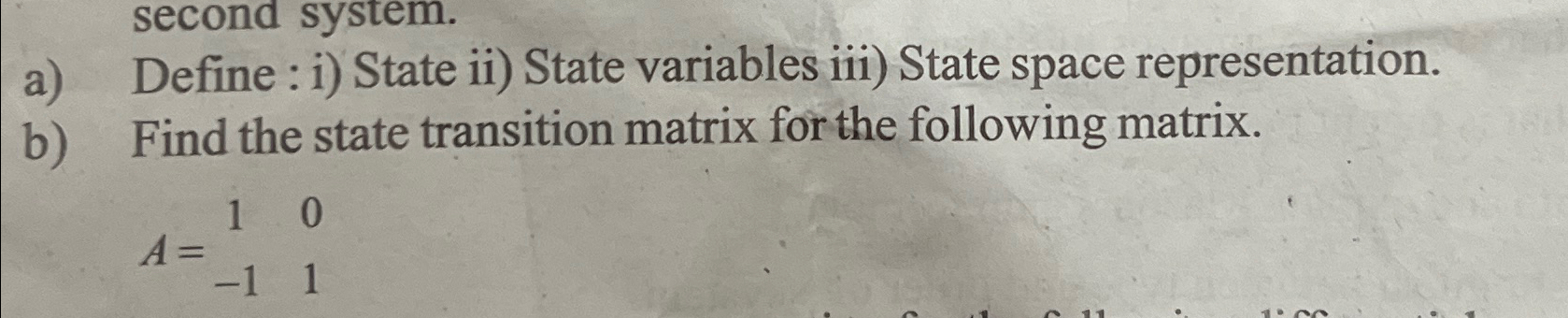 Solved a) ﻿Define : i) ﻿State ii) ﻿State variables iii) | Chegg.com