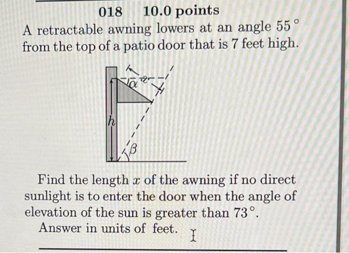 Solved 018 10.0 points A retractable awning lowers at an