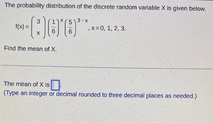 Solved The probability distribution of the discrete random | Chegg.com
