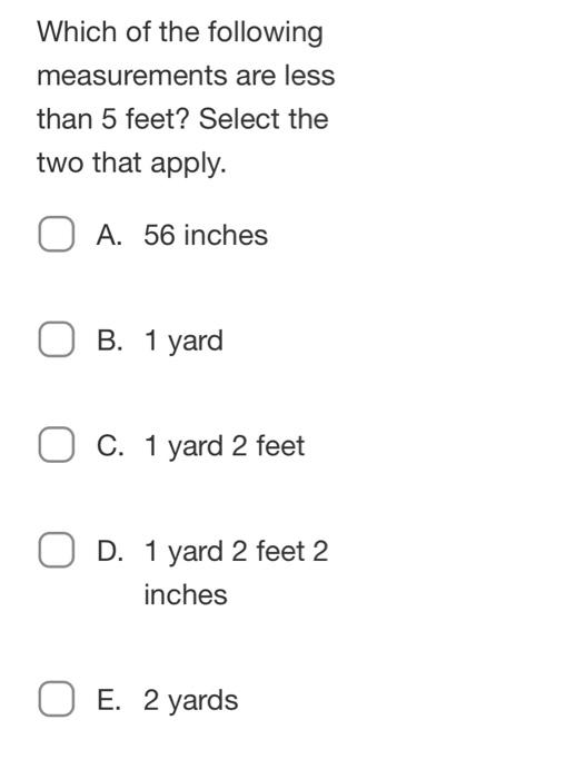 is 1 yard and 2 feet less than 5 feet