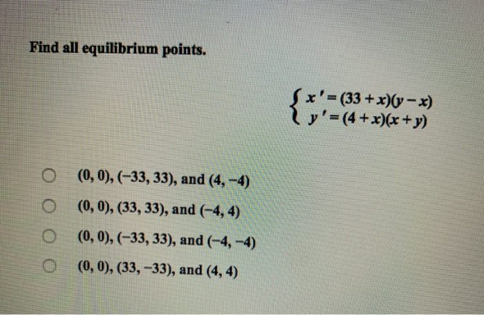 Solved Find and interpret all equilibrium points of the | Chegg.com