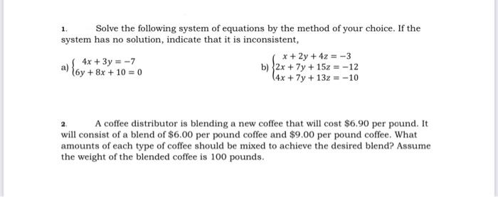 Solved 1. Solve the following system of equations by the | Chegg.com