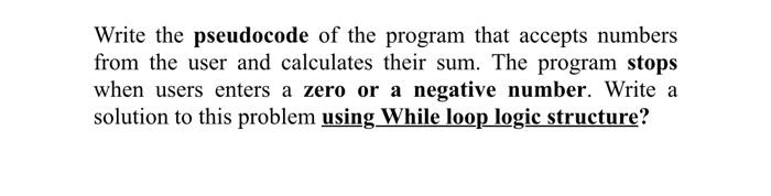 Solved Write the pseudocode of the program that accepts | Chegg.com