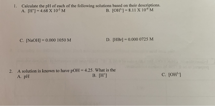 Solved 1. Calculate the pH of each of the following | Chegg.com