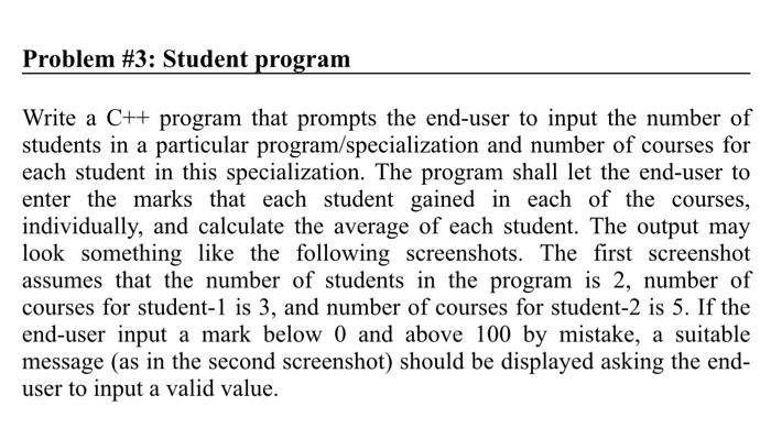 Solved Problem #3: Student program Write a C++ program that | Chegg.com